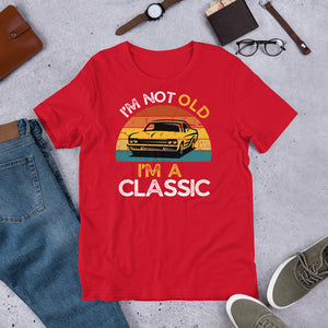 Dad Gift - Man’s Birthday Present I m Not Old I’m A Classic Retro T Shirt 