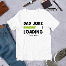 Load image into Gallery viewer, Dad Joke printed Dad T Shirt | j and p hats