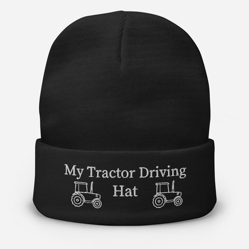 Tractor Gift - My Tractor Driving Embroidered Beanie
