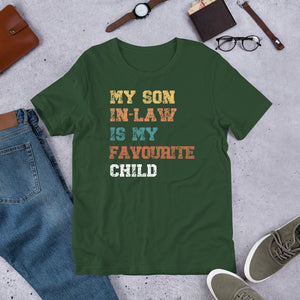 My Son In Law Is My Favourite Child - T Shirt - J and P Hats 