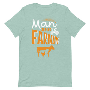 Man I Love Farming Shirt : J and P Hats