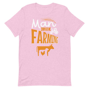 Man I Love Farming Shirt : J and P Hats