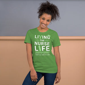 Living the Nurse Life T-Shirt | Nurse Gift