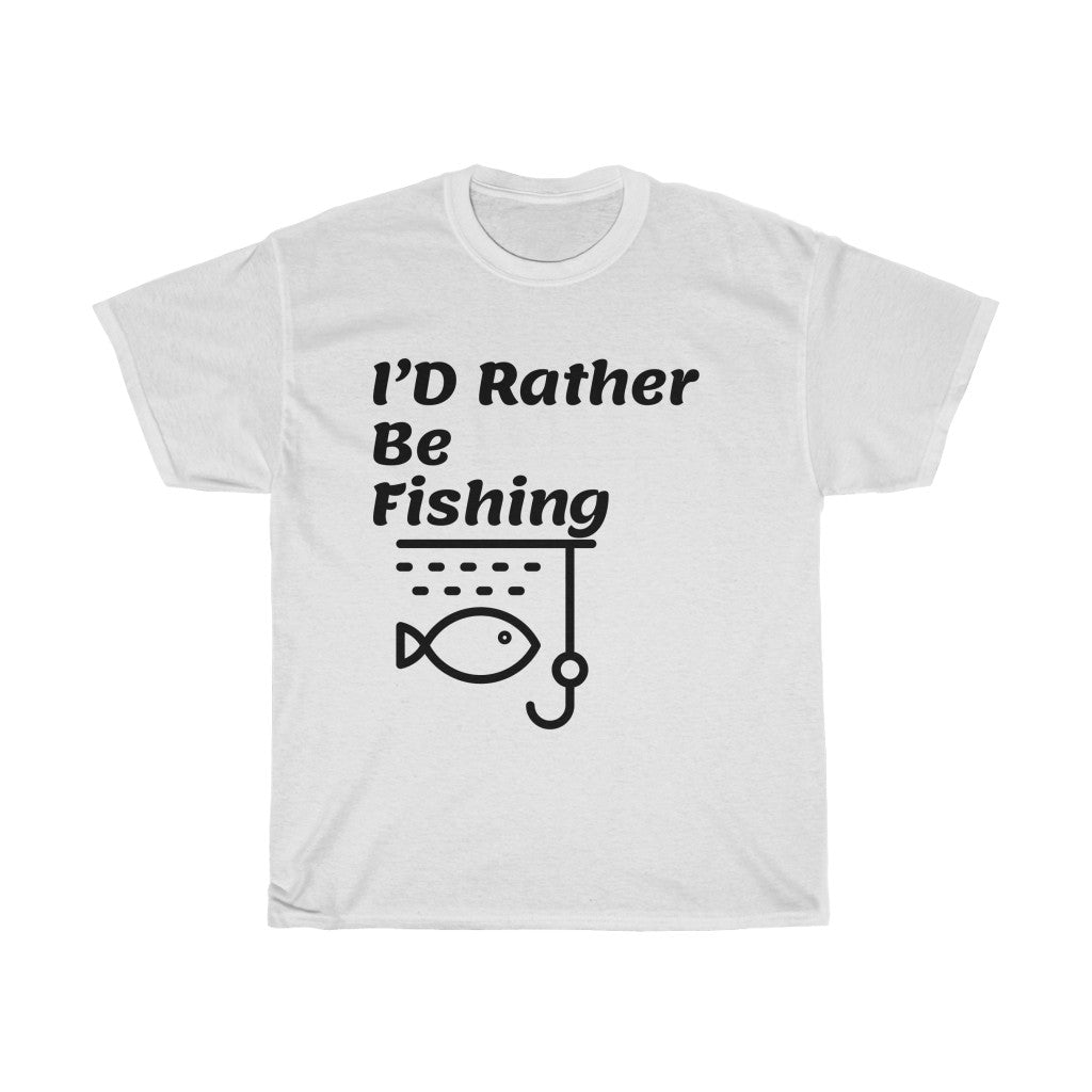 I ‘D Rather Be Fishing T Shirt Ideal Gift For A Fisherman