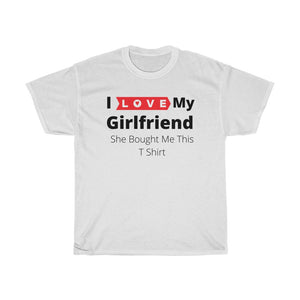Love My Girlfriend Funny Slogan T Shirt