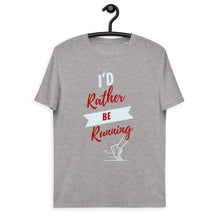 Load image into Gallery viewer, I d rather be running funny slogan t shirt | J and P hats