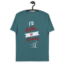 Load image into Gallery viewer, I d rather be running funny slogan t shirt | J and P hats