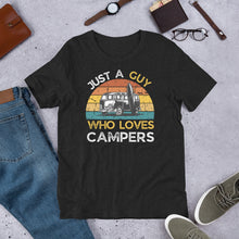 Load image into Gallery viewer, Just A Guy Who Loves Campers T shirt - J and P Hats 