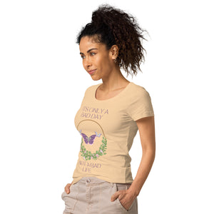 Women’s Inspirational Quote  organic t-shirt - ladies  summer t shirt